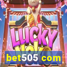 bet505 com